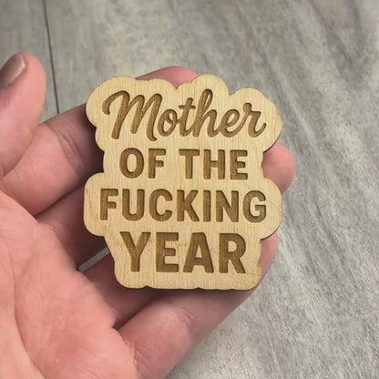 Mother OF THE FUCKING YEAR magnet video