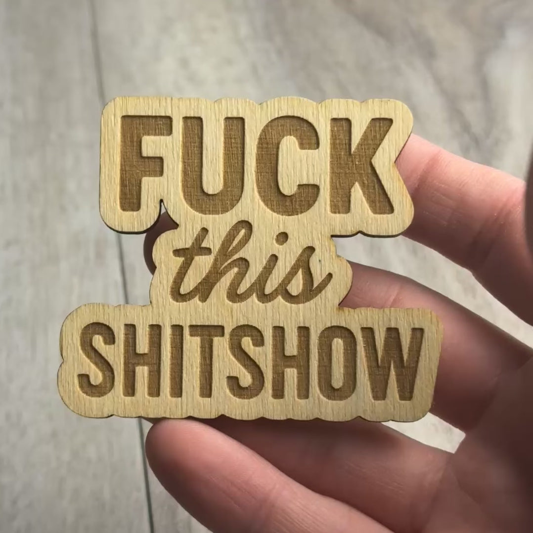 Fuck This Shitshow magnet video