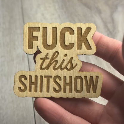 Fuck This Shitshow magnet video
