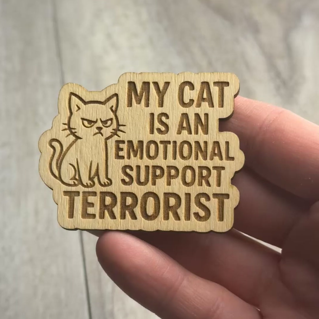 MY CAT IS AN EMOTIONAL SUPPORT TERRORIST magnet video